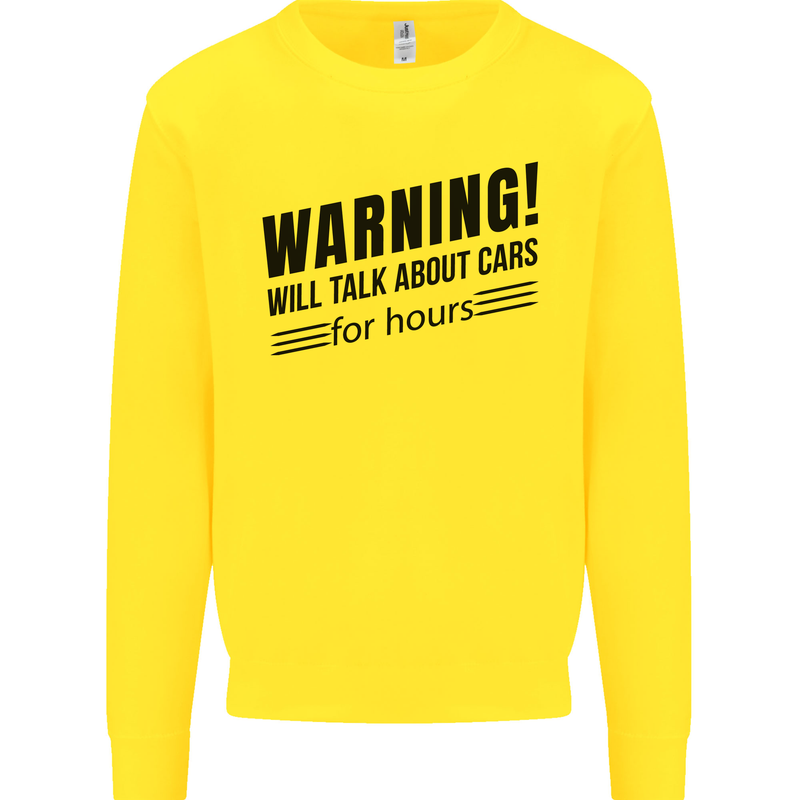 Warning Will Talk About Cars Mens Sweatshirt Jumper Yellow