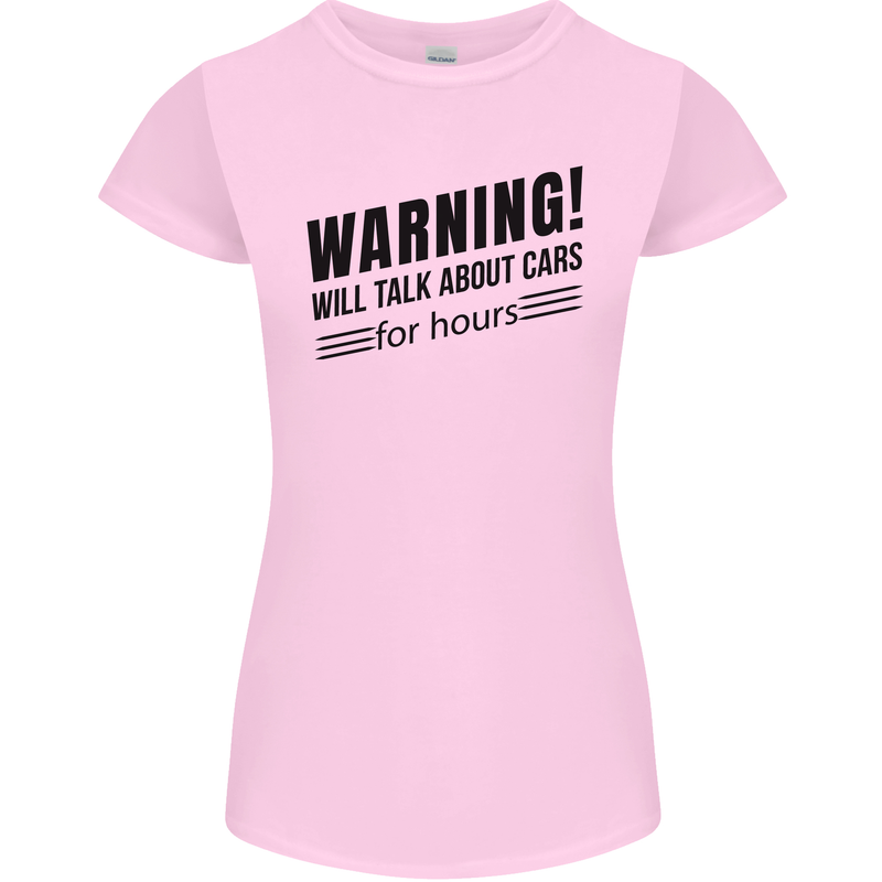 Warning Will Talk About Cars Womens Petite Cut T-Shirt Light Pink