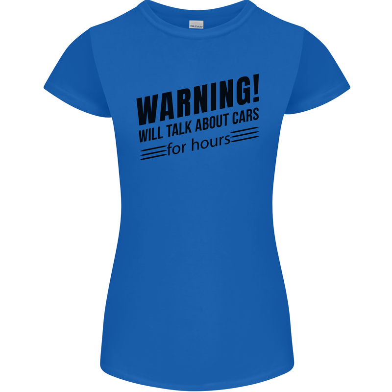 Warning Will Talk About Cars Womens Petite Cut T-Shirt Royal Blue