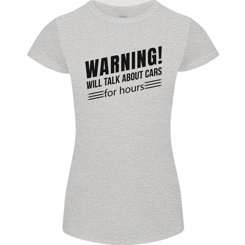 Warning Will Talk About Cars Womens Petite Cut T-Shirt Sports Grey