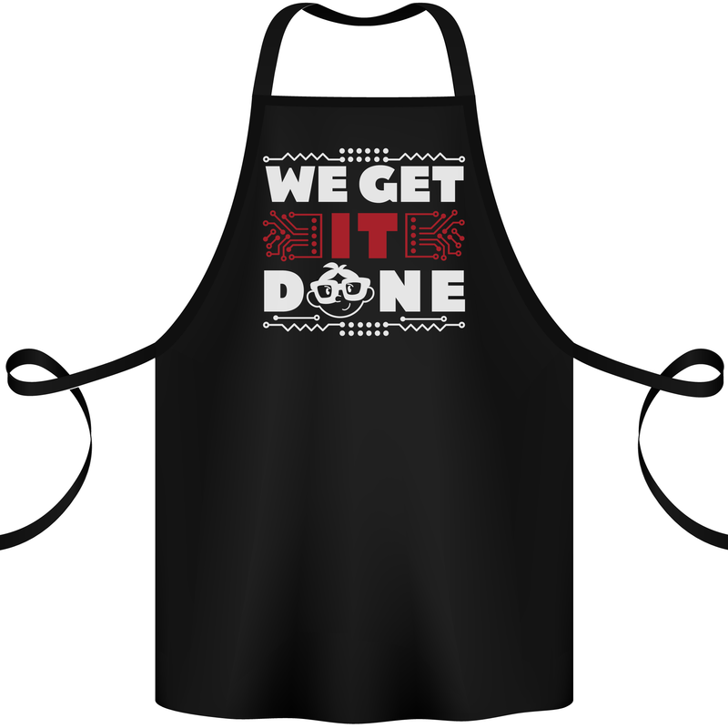 We Get It Done Funny IT Professional Tecky Cotton Apron 100% Organic Black