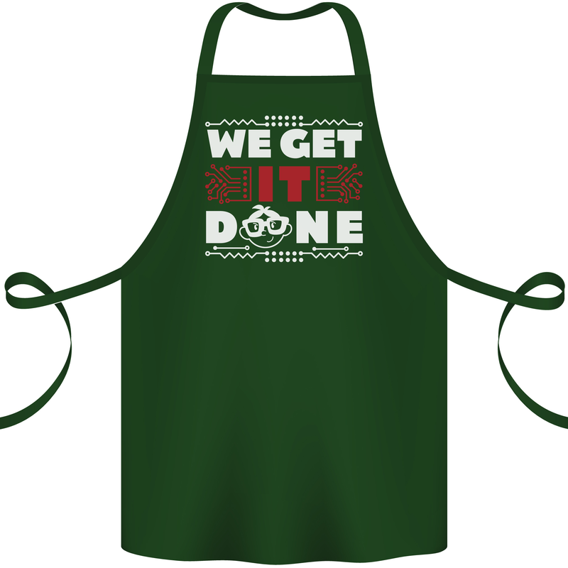 We Get It Done Funny IT Professional Tecky Cotton Apron 100% Organic Forest Green