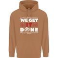 We Get It Done Funny IT Professional Tecky Mens 80% Cotton Hoodie Caramel Latte