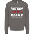 We Get It Done Funny IT Professional Tecky Mens Sweatshirt Jumper Charcoal