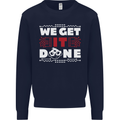 We Get It Done Funny IT Professional Tecky Mens Sweatshirt Jumper Navy Blue
