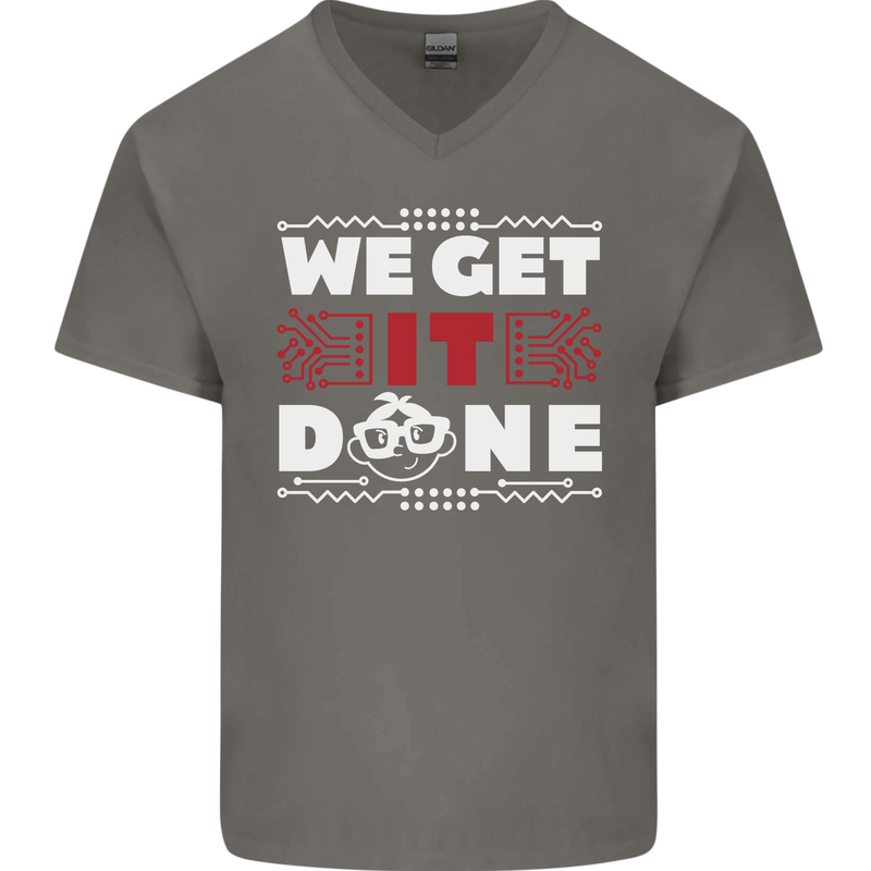 We Get It Done Funny IT Professional Tecky Mens V-Neck Cotton T-Shirt Charcoal