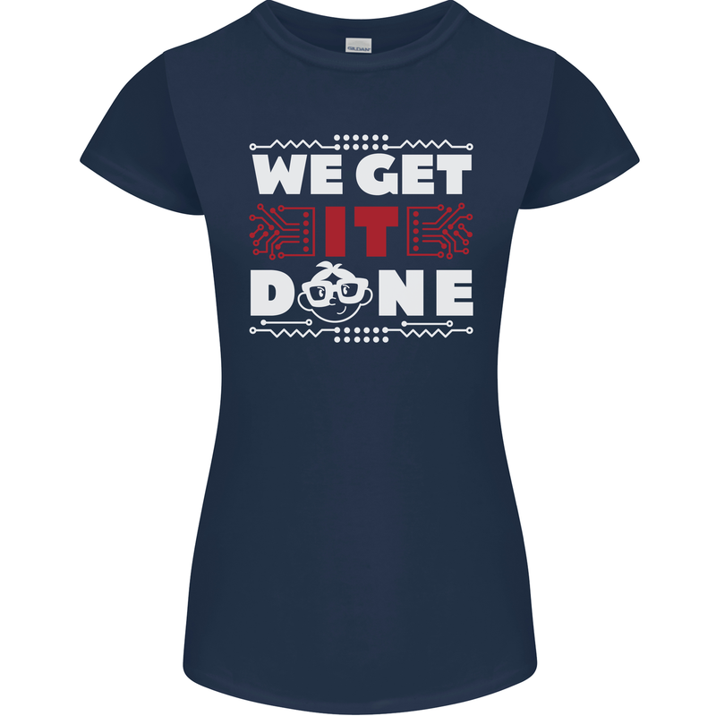 We Get It Done Funny IT Professional Tecky Womens Petite Cut T-Shirt Navy Blue