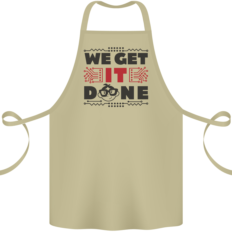 We Get It Done Funny Tecky  IT Professional Cotton Apron 100% Organic Khaki