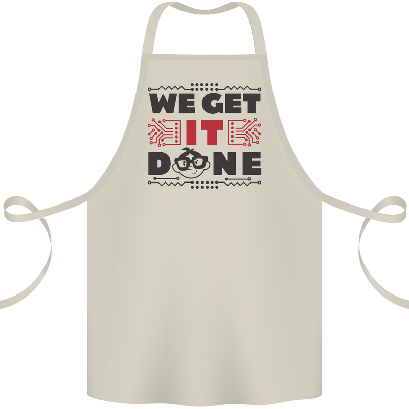 We Get It Done Funny Tecky  IT Professional Cotton Apron 100% Organic Natural