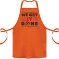 We Get It Done Funny Tecky  IT Professional Cotton Apron 100% Organic Orange