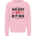 We Get It Done Funny Tecky  IT Professional Kids Sweatshirt Jumper Light Pink