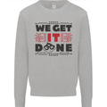 We Get It Done Funny Tecky  IT Professional Kids Sweatshirt Jumper Sports Grey