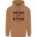 We Get It Done Funny Tecky  IT Professional Mens 80% Cotton Hoodie Caramel Latte