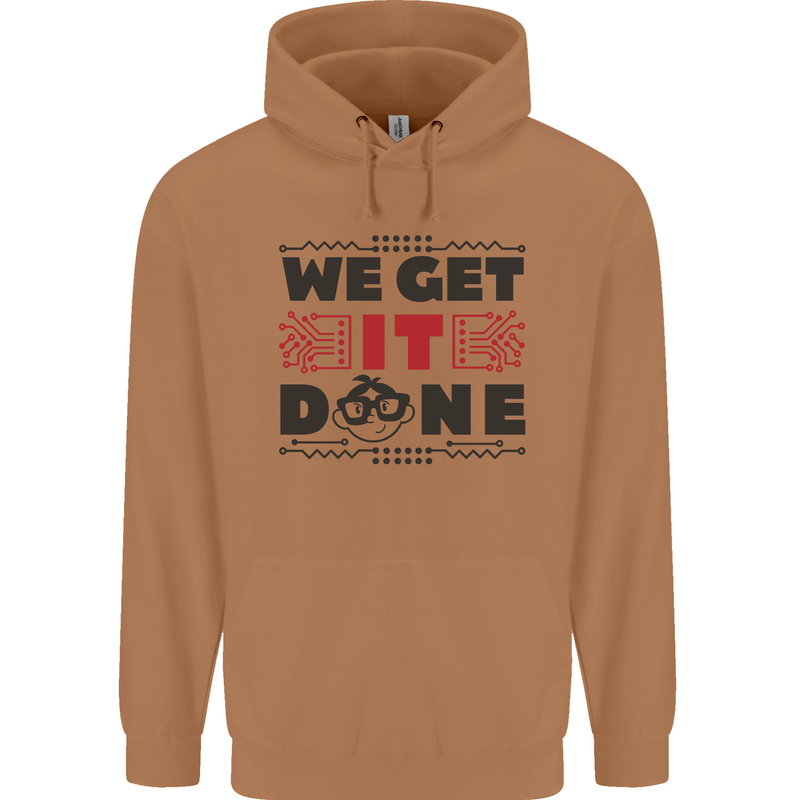 We Get It Done Funny Tecky  IT Professional Mens 80% Cotton Hoodie Caramel Latte