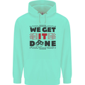 We Get It Done Funny Tecky  IT Professional Mens 80% Cotton Hoodie Peppermint