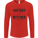 We Get It Done Funny Tecky  IT Professional Mens Long Sleeve T-Shirt Red