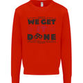 We Get It Done Funny Tecky  IT Professional Mens Sweatshirt Jumper Bright Red