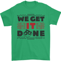 We Get It Done Funny Tecky  IT Professional Mens T-Shirt 100% Cotton Irish Green