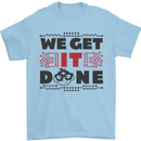 We Get It Done Funny Tecky  IT Professional Mens T-Shirt 100% Cotton Light Blue