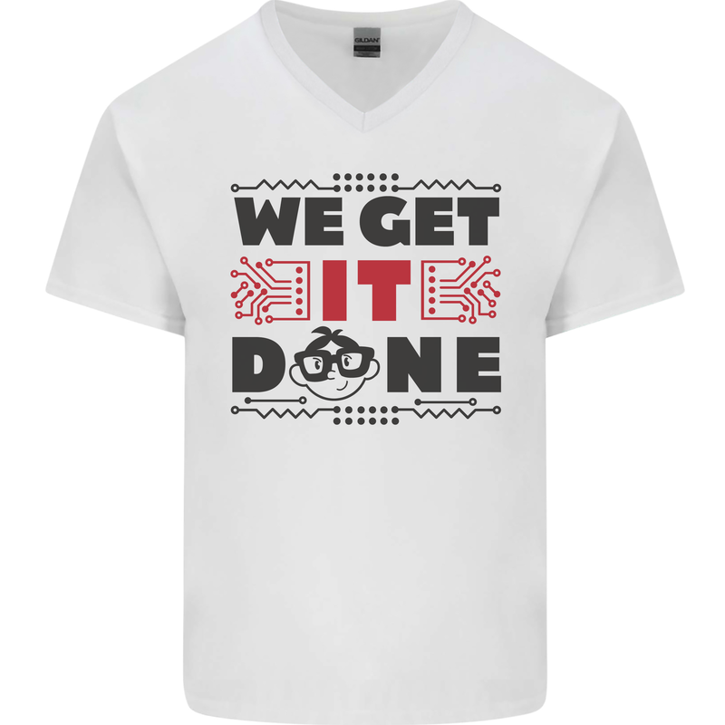 We Get It Done Funny Tecky  IT Professional Mens V-Neck Cotton T-Shirt White