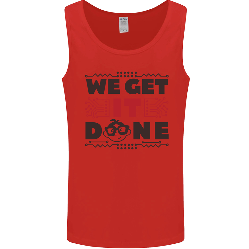 We Get It Done Funny Tecky  IT Professional Mens Vest Tank Top Red