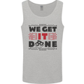 We Get It Done Funny Tecky  IT Professional Mens Vest Tank Top Sports Grey