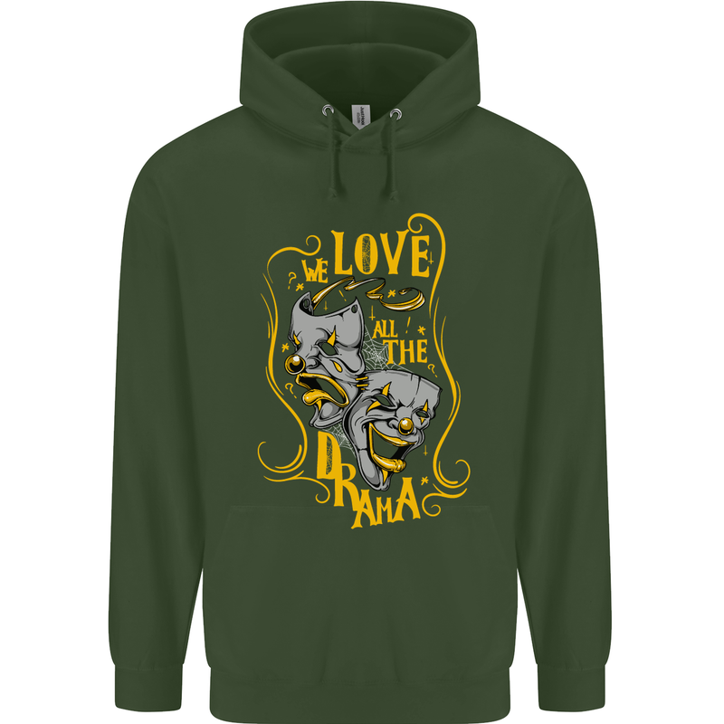 We Love the Drama Acting Thespian Actor Childrens Kids Hoodie Forest Green
