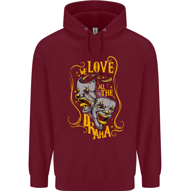 We Love the Drama Acting Thespian Actor Childrens Kids Hoodie Maroon