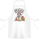 We Wish You a Pugly Christmas Funny Pug Cotton Apron 100% Organic White