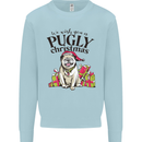 We Wish You a Pugly Christmas Funny Pug Kids Sweatshirt Jumper Light Blue