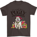 We Wish You a Pugly Christmas Funny Pug Mens T-Shirt Cotton Gildan Dark Chocolate