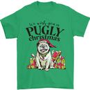 We Wish You a Pugly Christmas Funny Pug Mens T-Shirt Cotton Gildan Irish Green