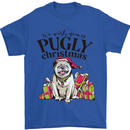 We Wish You a Pugly Christmas Funny Pug Mens T-Shirt Cotton Gildan Royal Blue