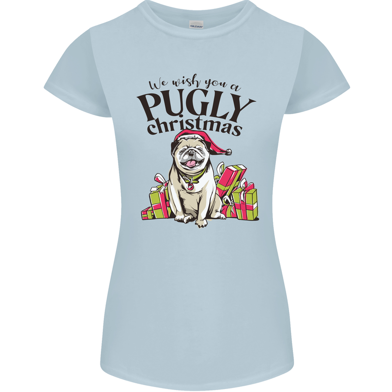 We Wish You a Pugly Christmas Funny Pug Womens Petite Cut T-Shirt Light Blue