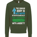 We're Basically Cucumbers With Anxiety Mens Sweatshirt Jumper Forest Green
