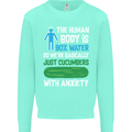 We're Basically Cucumbers With Anxiety Mens Sweatshirt Jumper Peppermint