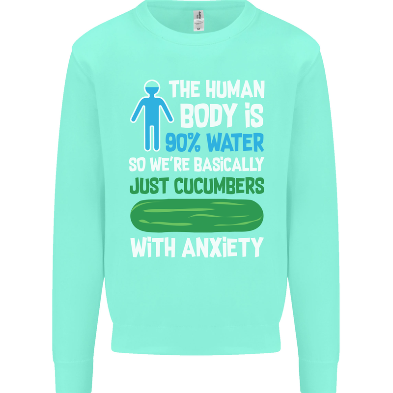 We're Basically Cucumbers With Anxiety Mens Sweatshirt Jumper Peppermint