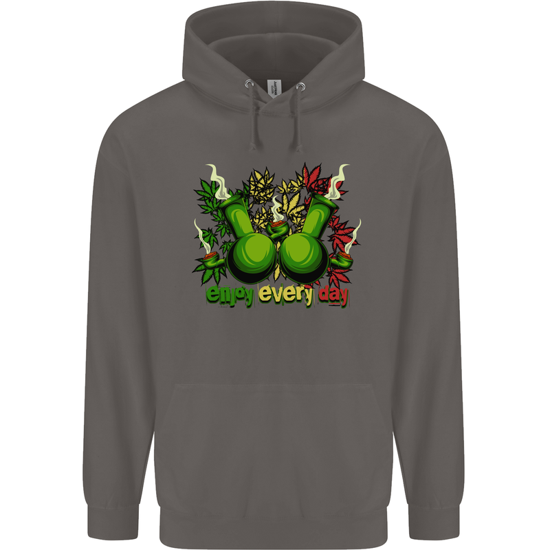 Weed Enjoy Every Day Cannabis Drugs Bong Mens 80% Cotton Hoodie Charcoal