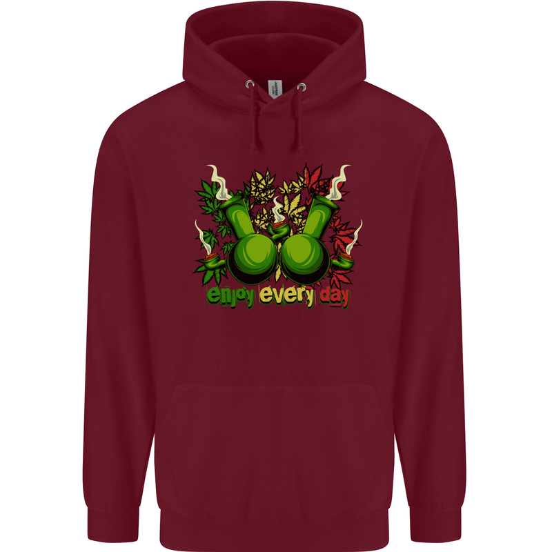 Weed Enjoy Every Day Cannabis Drugs Bong Mens 80% Cotton Hoodie Maroon