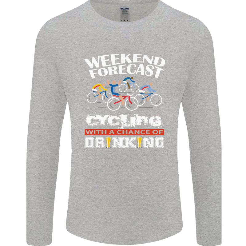 Weekend Forecast Cycling Cyclist Funny Mens Long Sleeve T-Shirt Sports Grey