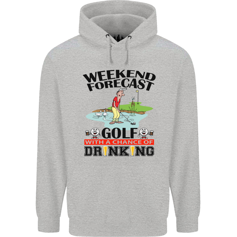Weekend Forecast Golf with a Chance of Drinking Mens 80% Cotton Hoodie Sports Grey