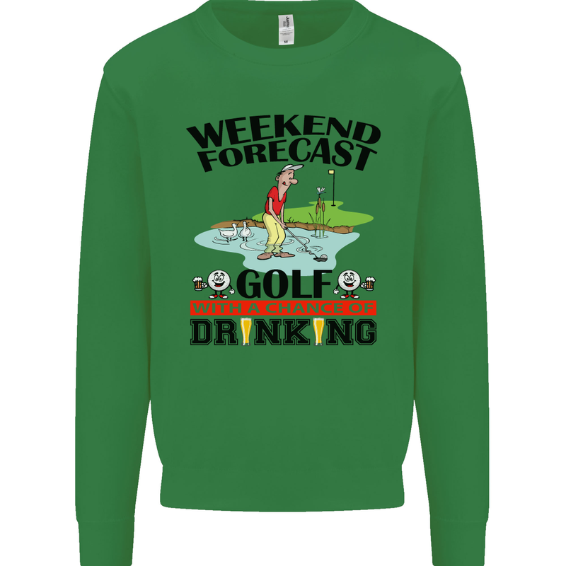 Weekend Forecast Golf with a Chance of Drinking Mens Sweatshirt Jumper Irish Green