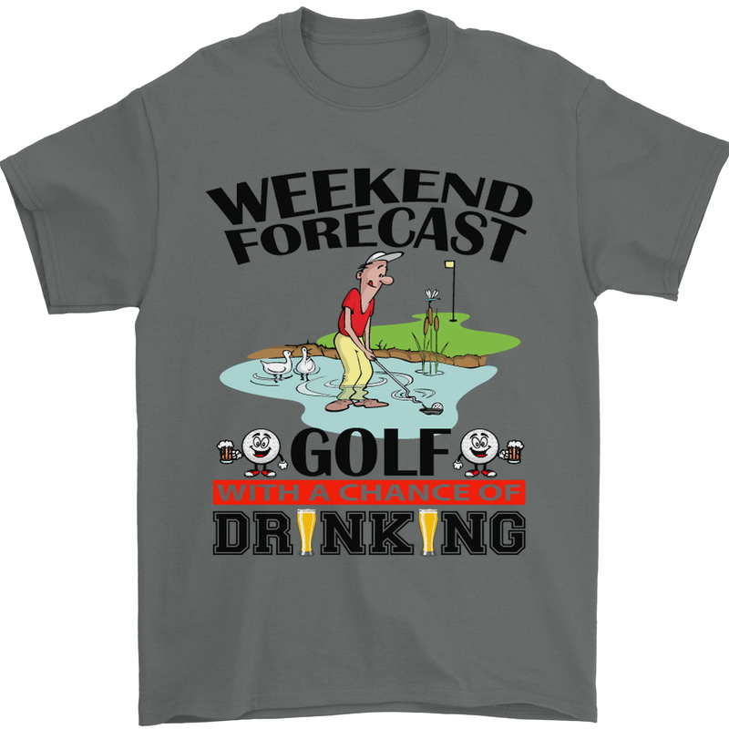 Weekend Forecast Golf with a Chance of Drinking Mens T-Shirt Cotton Gildan Charcoal