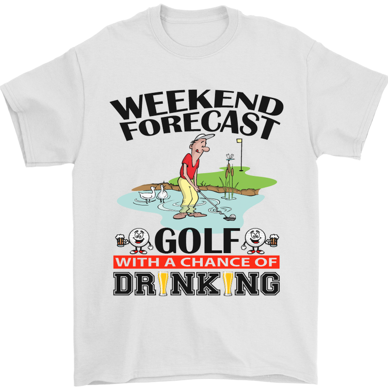 Weekend Forecast Golf with a Chance of Drinking Mens T-Shirt Cotton Gildan White