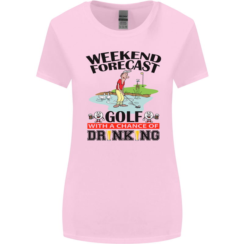 Weekend Forecast Golf with a Chance of Drinking Womens Wider Cut T-Shirt Light Pink