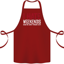 Weekends Funny Beer Alcohol Camping Cycling Cotton Apron 100% Organic Maroon