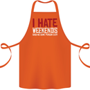 Weekends Funny Beer Alcohol Camping Cycling Cotton Apron 100% Organic Orange