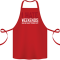 Weekends Funny Beer Alcohol Camping Cycling Cotton Apron 100% Organic Red