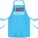 Weekends Funny Beer Alcohol Camping Cycling Cotton Apron 100% Organic Turquoise