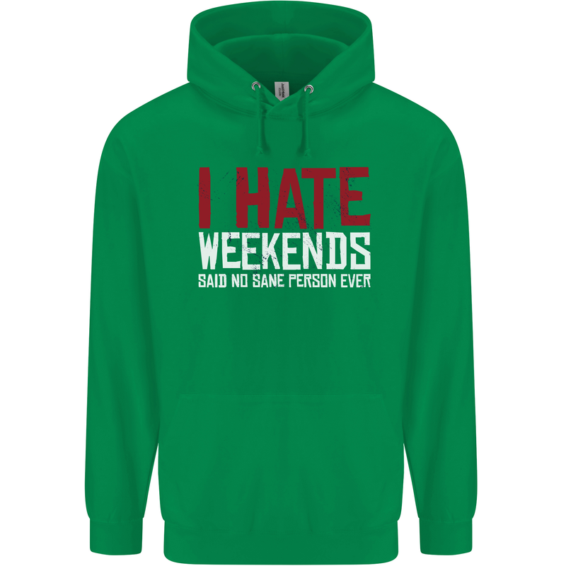 Weekends Funny Beer Alcohol Camping Cycling Mens 80% Cotton Hoodie Irish Green
